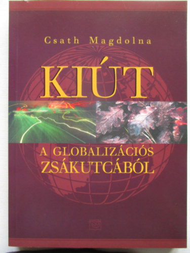 Csath Magdolna - Kit a globalizcis zskutcbl