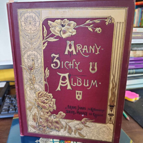 Arany J.; Zichy M. - Arany-Zichy album. Arany Jnos 24 kltemnye Zichy Mihly 40 rajzval