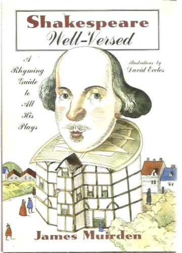 James Muriel - Shakespeare Well-Versed