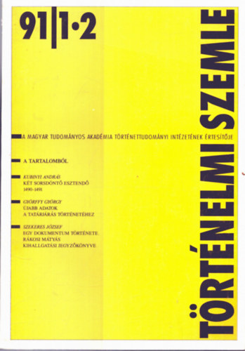 Pt Jnos Szakly Ferenc  (Fszerk.) - Trtnelmi Szemle XXXIII. vfolyam, 1991. 1-2. szm