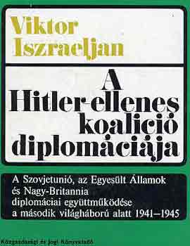 Viktor Iszraeljan - A Hitler-ellenes koalíció diplomáciája