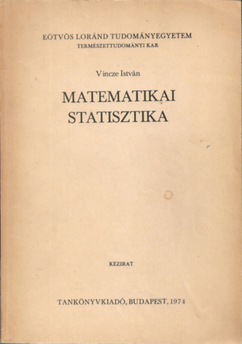 Vincze István - Matematikai statisztika (J 3 - 752)