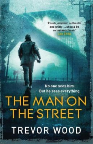 Trevor Wood - The Man on the street