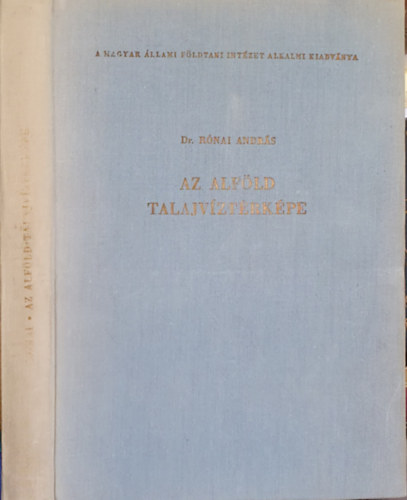 Rónai András - Az alföld talajvíztérképe