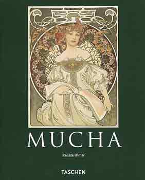 Renate Ulmer - Alfons Mucha 1860-1939: Az Art Nouveau mestere