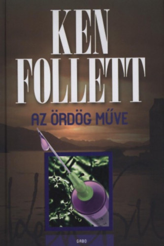 Ken Follett - Az rdg mve