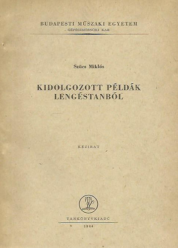 Szcs Mikls - Kidolgozott pldk lengstanbl