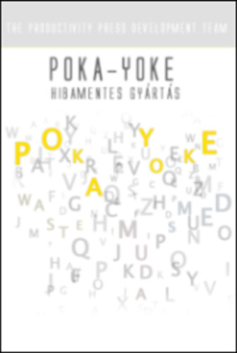 Poka-yoke - Hibamentes gy�rt�s