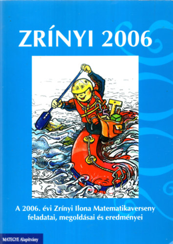 Csords Mihly; Domozi Dina; Gln Szalontai Mria; Hrin Kun va; Dr. Nagy Tibor; Pap-Szigetin Nmeth Anik; Szab Istvn - Zrnyi 2006
