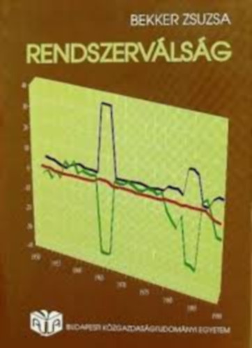 Bekker Zsuzsa - Rendszerv�ls�g