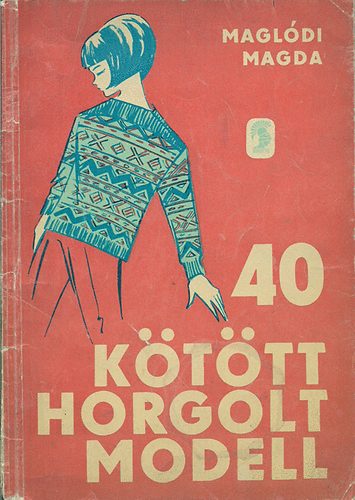 Magldi Magda - 40 Kttt Horgolt Modell