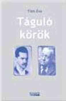 Tóth Éva - Táguló körök