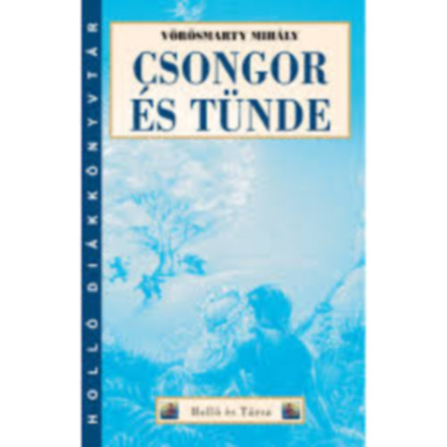 V�r�smarty Mih�ly - Csongor �s T�nde