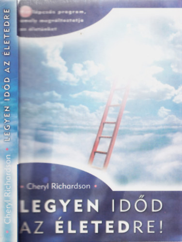 Cheryl Richardson - Legyen id�d az �letedre!