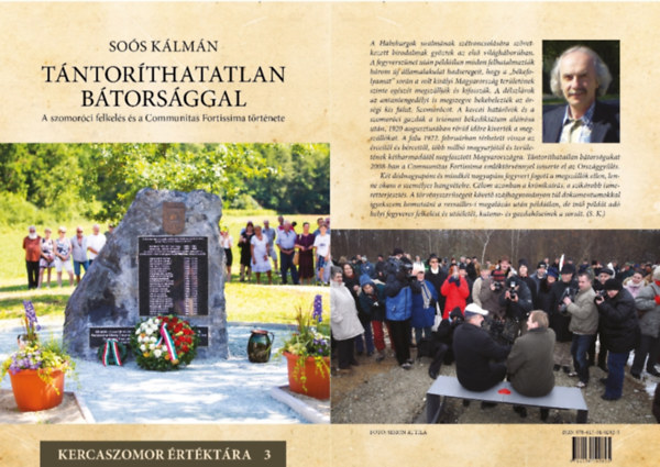 Sos Klmn - Tntorthatatlan btorsggal - A szomorci felkels s a communitas fortissima trtnete