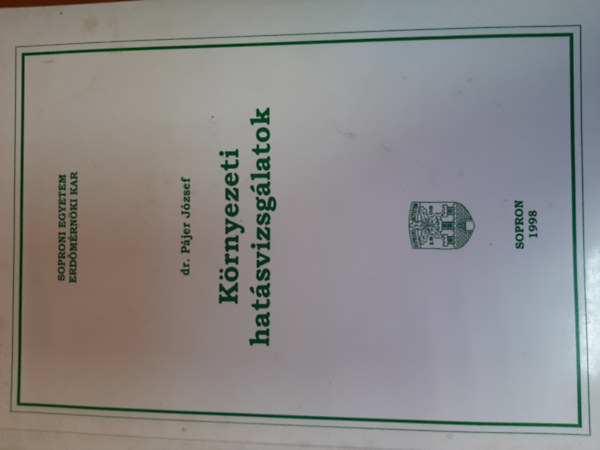 Dr. P�jer J�zsef - K�rnyezeti hat�svizsg�lat
