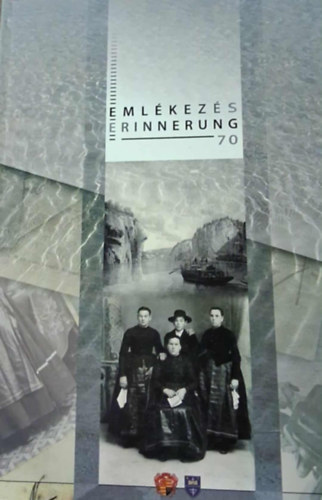 Emlékezés 70 Erinnerung