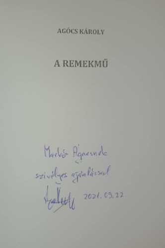 Agócs Károly - A remekmű