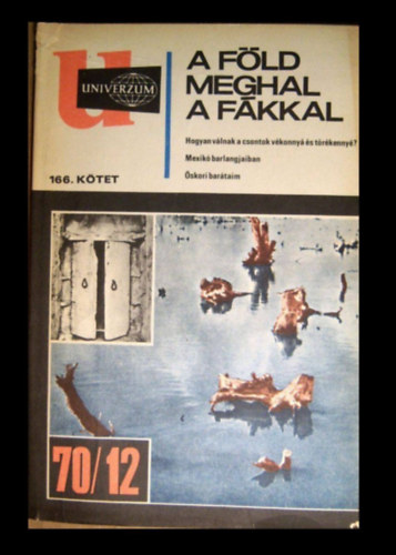 Univerzum - A fld meghal a fkkal (166.ktet) 70/12