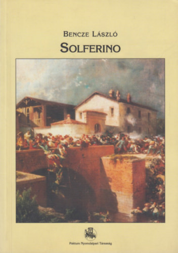 Bencze L�szl� - Solferino