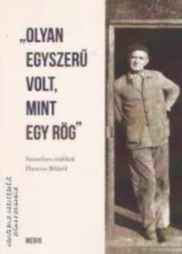 Katona Zsuzsa - "OLYAN EGYSZER� VOLT, MINT EGY R�G" - SZEM�LYES EML�KEK HAMVAS B�L�R�L
