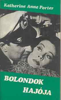 Katherine Anne Porter - Bolondok hajója