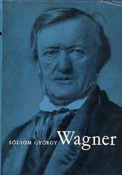 Slyom Gyrgy - Wagner