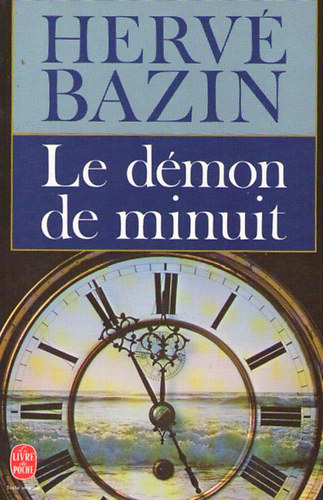 Herv� Bazin - Le d�mon de minuit