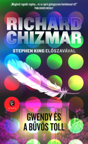 Richard Chizmar - Gwendy �s a b�v�s toll