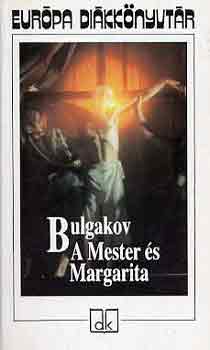 Mihail Bulgakov - A Mester s Margarita