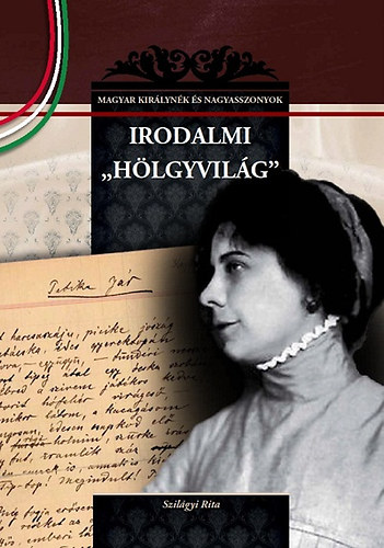 Szilgyi Rita - Irodalmi hlgyvilg