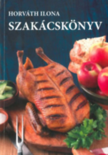 Horvth Ilona - Szakcsknyv