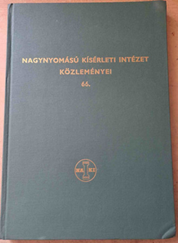 Dr. Siposs Gza  (szerk.) - Nagynyoms Ksrleti Intzet kzlemnyei 66.