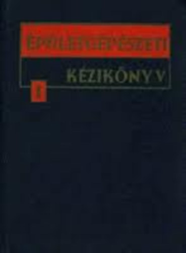 Egyedi L�szl� - �p�letg�p�szeti k�zik�nyv I.
