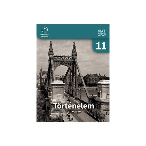 Plinks Mihly , Szray Mikls Pappn Gellnyi Judit (szerk.) - Trtnelem tanknyv 11.( Oktatsi Hivatal )