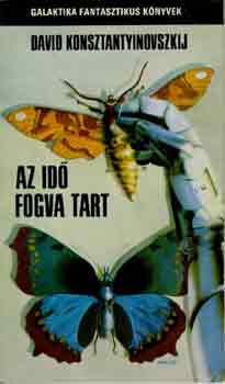 David Konsztantyinovszkij - Az id� fogva tart