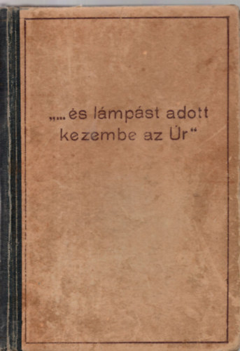 B. S. Aldrich - "...s lmpst adott kezembe az r"