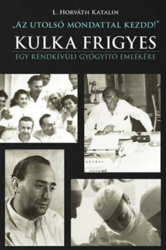 L.horv�th Katalin - "Az utols� mondattal kezdd!"