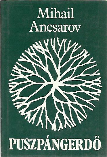 Mihail Ancsarov - Puszpángerdő