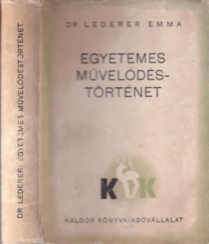 Dr. Lederer Emma - Egyetemes művelődéstörténet (I. kiadás)