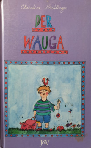 Christine Nstlinger - Der Wauga