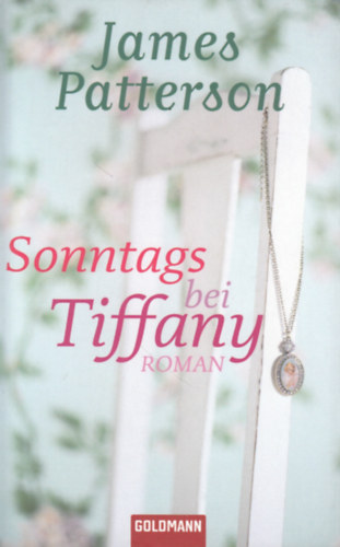 James Patterson - Sonntags bei Tiffany