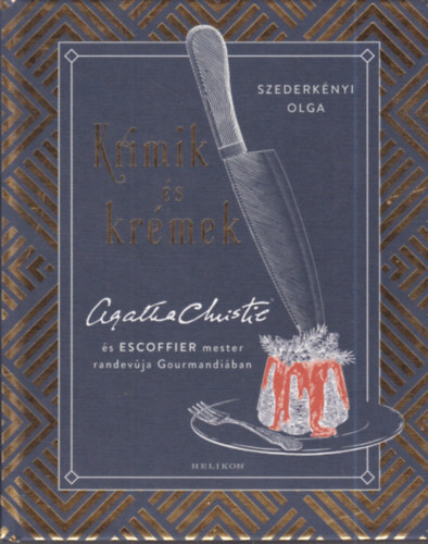 Szederk�nyi Olga - Krimik �s kr�mek