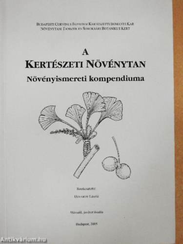 Udvardy L�szl� (szerk.) - A kert�szeti n�v�nytan n�v�nyismereti kompendiuma