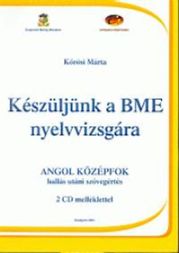 Inter-Aktive Team Kft. - Készüljünk A Bme Nyelvvizsgára - Angol Kf.+2 Cd Hallás U.Sz.