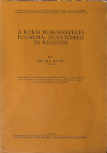 Sztehlo Istv�n - A korai burokreped�s fogalma, jelent�s�ge �s kezel�se