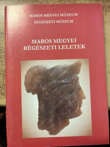 Maros Megyei M�zeum R�g�szeti M�zeum - Maros megyei r�g�szeti leletek