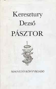 Keresztury Dezs� - P�sztor
