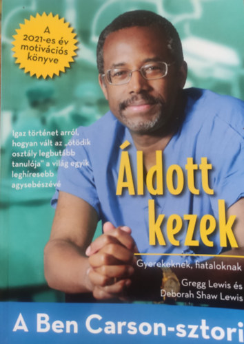 Deborah Shaw Lewis, Deborah Shaw Lewis Gregg Lewis - Áldott kezek - Gyerekeknek, fiataloknak