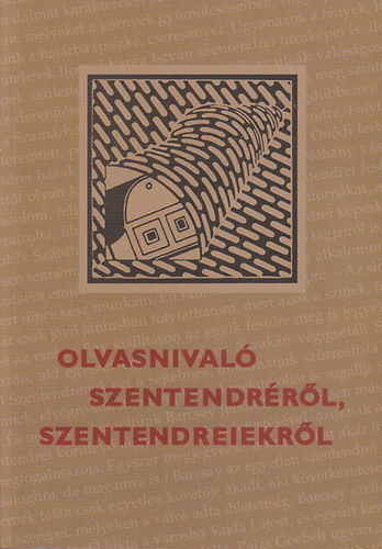 dr. M�t� Gy�rgy - Olvasnival� Szentendr�r�l, Szentendreiekr�l